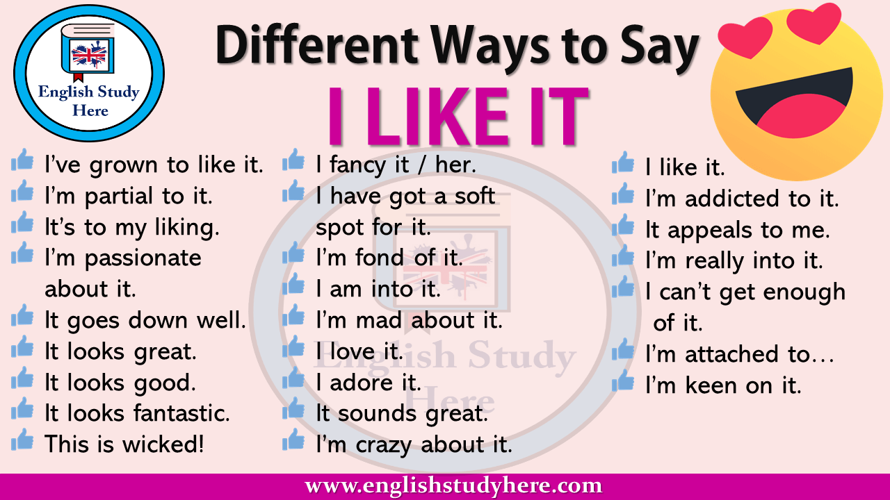 Different Ways to Say I LIKE IT