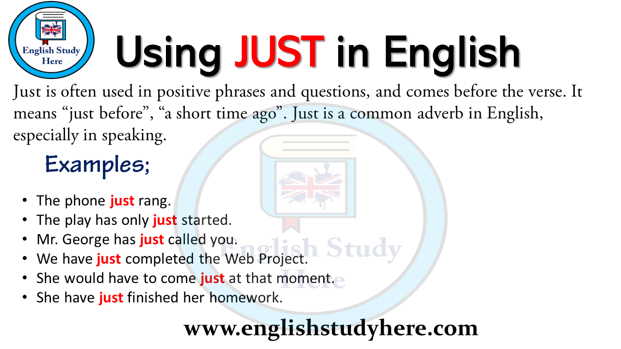 Using JUST in English