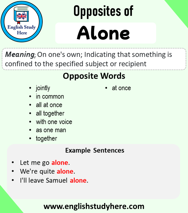 Opposite of Alone, What is opposite antonym word Alone - English